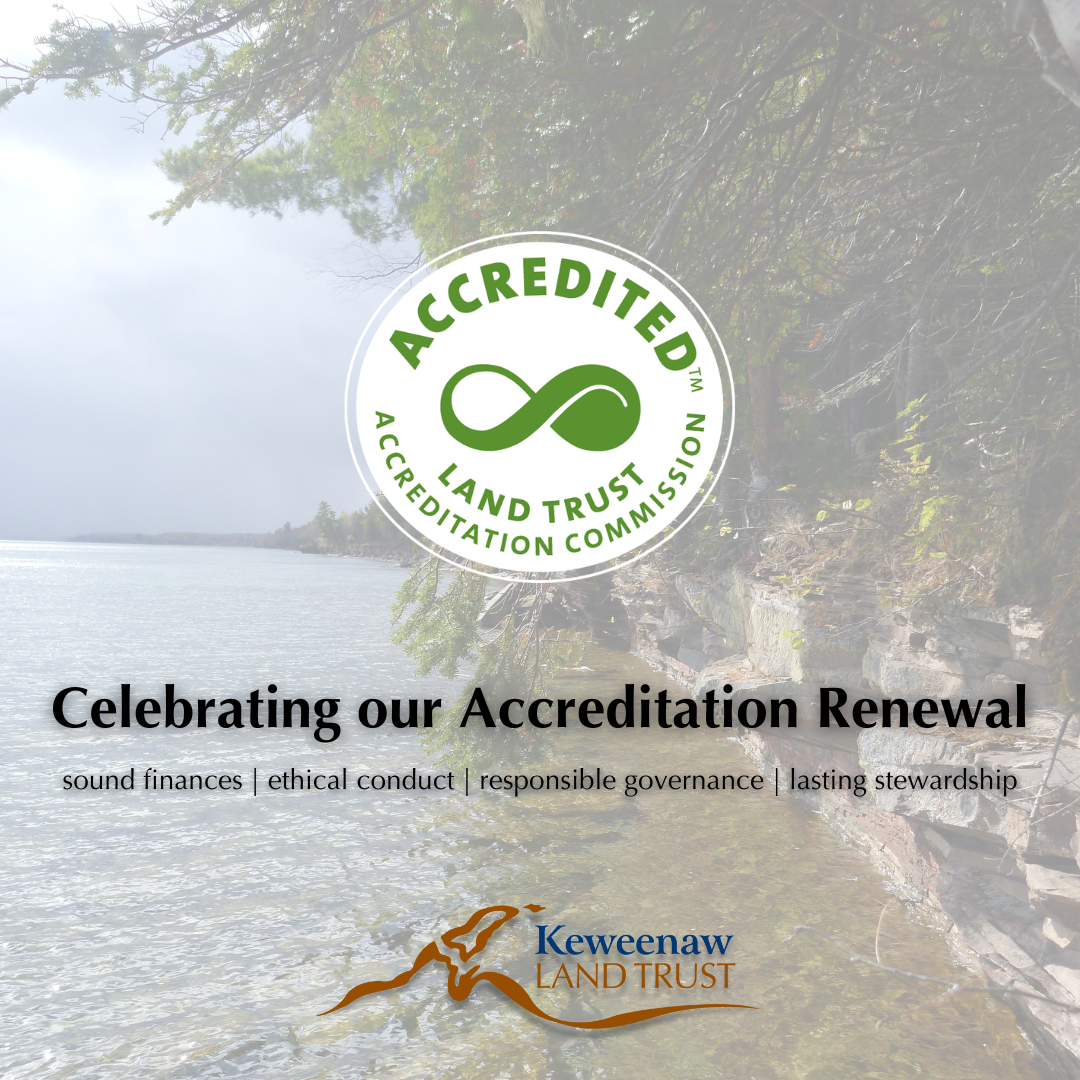 KLT Celebrates Accreditation Renewal! Keweenaw Land Trust